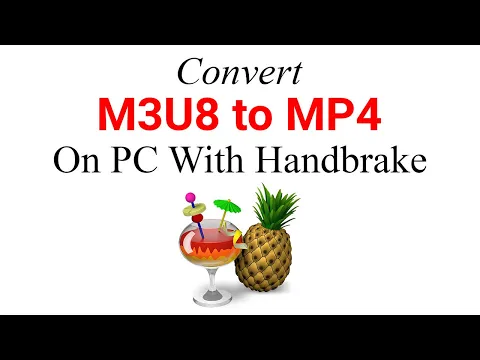 Download MP3 M3U8 to MP4 - Convert With Handbrake (FASTEST METHOD)