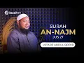 Murottal Al Quran Surah An Najm Juz 27 - Ustadz Abdul Qodir