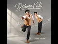 Pertama Kali - Andre Taulany