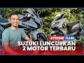 Tak Mau Kalah, Suzuki Luncurkan 2 Motor Terbaru Tahun 2025