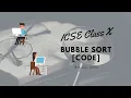 ICSE Class X Bubble Sort Code