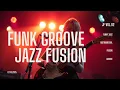 Download Lagu Velvet Jazz Fusion: Grooves from the Heart
