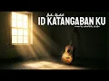 Lagu John Moduli  - Id Katangaban Ku | Accoustic Cover | Sabahtify Studio