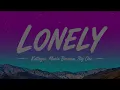 LONELY - Katteyes, Maria Becerra, Big One | Letra-Lyrics