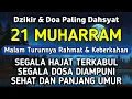 Download Lagu DZIKIR DI MALAM 21 MUHARRAM | DZIKIR MUSTAJAB DI MALAM 21 SURO – Alaa Aqel
