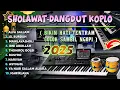 Lagu SHOLAWAT NABI MERDU TERBARU 2025 VERSI DANGDUT KOPLO FULL BASS GLERR ( ALFA SALLAM )