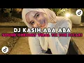 Download Lagu DJ KASIH ABA ABA | KU MERASAKAN APA YANG KAU RASAKAN SOUND ONEONLY JEDAG JEDUG REVERB VIRAL TIK TOK!