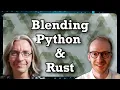 PyO3 From Python to Rust and Back Again with David Hewitt