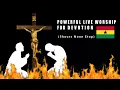 Lagu Spirit-filled live Prayer Worship Songs-Foster Light  (5 hours Nonstop)🇬🇭🙏