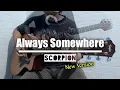 Download Lagu Always Somewhere - Scorpion || Acoustic Electric Guitar Instrumental Cover || (New Version)