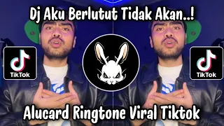 dj aku berlutut tidak akan dj nada dering telepon viral tiktok