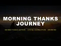 Morning Thanks Journey Guided Visualization Divine Connection Start Your Day With Joy