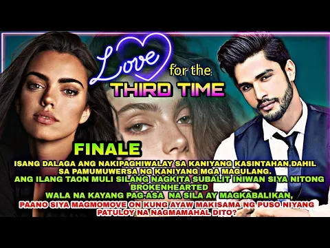 Part 6-Finale.Love for the Third Time|MARRYTV