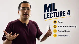 Machine Learning Lecture 4 Data Text Preprocessing Embeddings Missingness Probabilistic ML