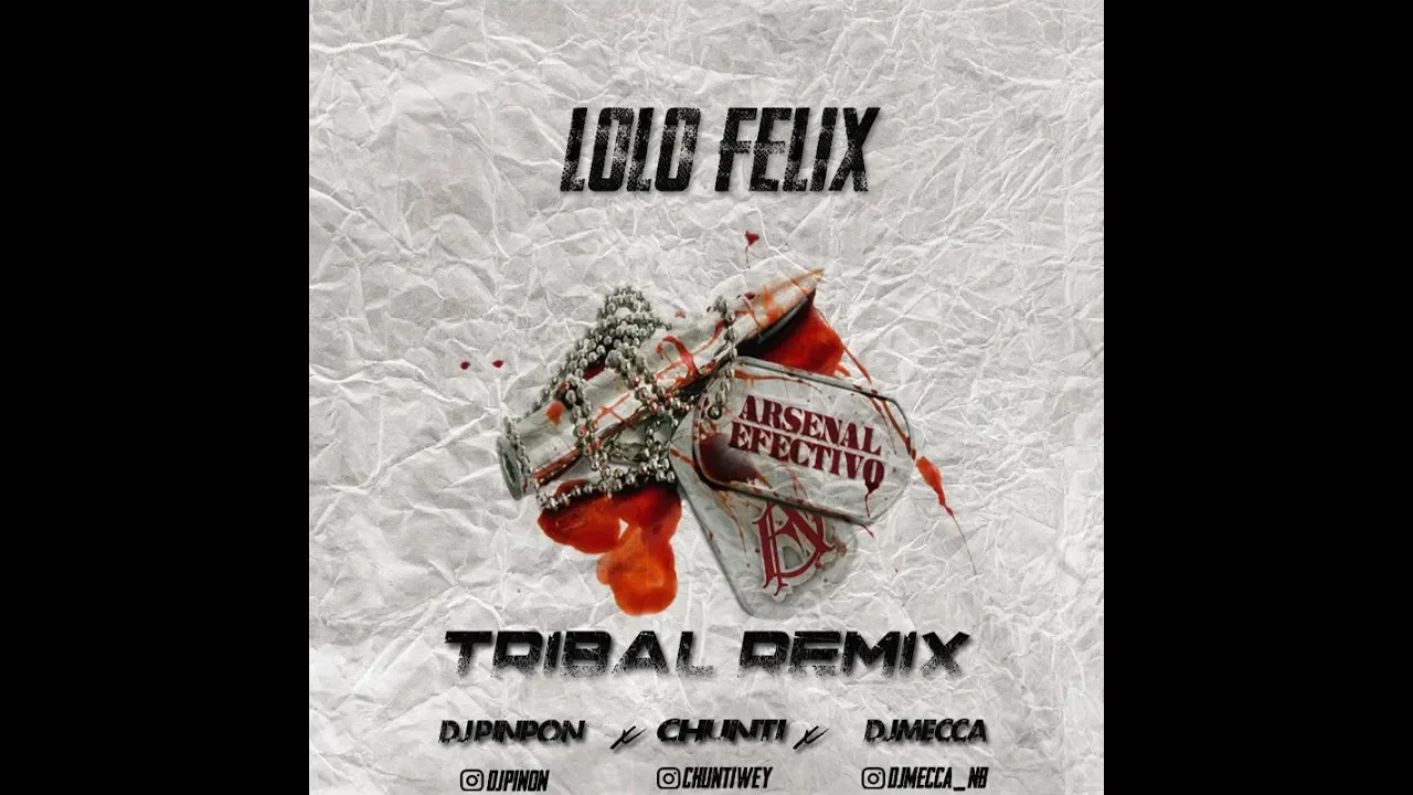 Lolo Felix (Tribal Remix) - DJ Pinpon Dj Chunti Ft. DJ Mecca