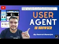 What is User Agent in Browser