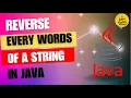 Reverse Every Words of String In Java