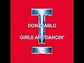 Don Diablo - Girls Are Dancin' (Extended Mix)