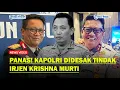 Download Lagu PANAS! KAPOLRI DIDESAK Tindak Irjen Krishna Murti, Tersandung Kasus Dugaan Perselingkuhan
