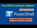 Module 10-Hands-On Lab B2 How to Manage Multiple Computers Remotely using PowerShell