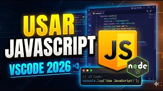 Como USAR JavaScript en Visual Studio Code PASO A PASO 2026