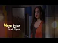 Download Lagu Mera Pyar Tera Pyar Lyrics - Arijit Singh | Jalebi 2018