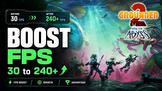 2026 Grounded 2 Into the Abyss The ULTIMATE PC FPS Guide