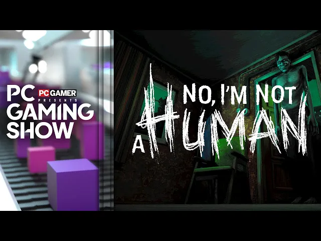 No, I'm Not a Human Steam Next Fest demo trailer - PC Gaming Show 2025