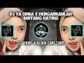 Download Lagu DJ YA ODNA X DENGARKANLAH BINTANG HATIKU DJ YANG KALIAN CARI CARI VIRAL TIKTOK 2023 !!!