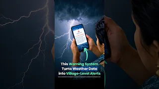 This Warning System Turns Weather Data into Village-Level Alerts thumbnail