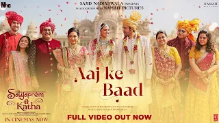 Download Aaj Ke Baad (Full Video) SatyaPrem Ki Katha | Kartik, Kiara | Manan, Tulsi K |Sameer, Sajid N, Namah MP3