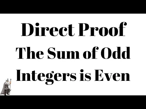 Download MP3 How to Write a Direct Proof: The Sum of Odd Integers is Even