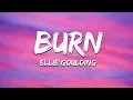 Download Lagu Ellie Goulding - Burn (Lyrics)