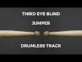 Third Eye Blind  - Jumper (drumless)