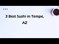 3 Best Sushi in Tempe Arizona 2024 Japanese Cuisine
