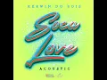 Soca Love (Acoustic) - Kerwin Du Bois, Jonny Blaze & Captain John