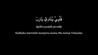 Download Qolbi Yunadi - Teks Lirik Arabic Latin \u0026 terjemah (Al-Muhibbin) pekalongan MP3