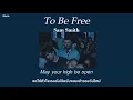 Download Lagu [THAISUB] Sam Smith - To Be Free แปลไทย