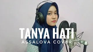 Download TANYA HATI - PASTO || Assalova Schissandra (cover) MP3