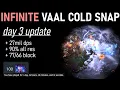 Infinite Vaal Cold Snap - Day 3 Cold DoT Elementalist Golem Stack Swap