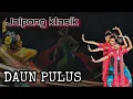 Download Lagu DAUN PULUS.jaipong klasik juru kawih.CICIH