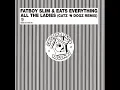 All the Ladies (Catz 'N Dogz Remix) - Fatboy Slim & Eats Everything