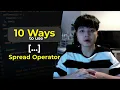 10 ways to use the spread operator in JavaScript