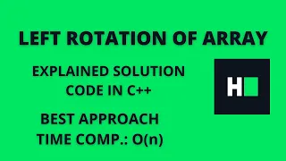 Left rotation of an array HackerRank solution in C Competitive Programming