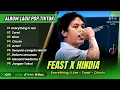 Download Lagu EVERYTHING U ARE - Hindia | TAROT - Feast | NINA | CINCIN | ARTERI || LAGU POP TERPOPULER 2025