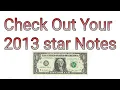 Some 2013 Star Notes Have Duplicate Serial Numbers