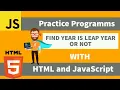 JAVASCRIPT PROGRAMM TO FIND LEAP YEAR Javascript practice Programm