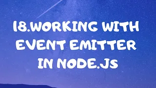 18 Working with EventEmitter Node js tutorial for beginners in bangla