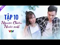 Download Lagu Ngược Chiều Nước Mắt Tập 10 Full HD | Phim Bộ Tình Cảm Việt Nam Hay Nhất 2024 | VTV Phim Việt Xưa