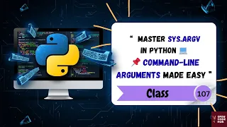 Command-Line Arguments in Python sys argv Explained with Examples Class-107
